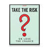 TAKE THE RISK KANVAS TABLO