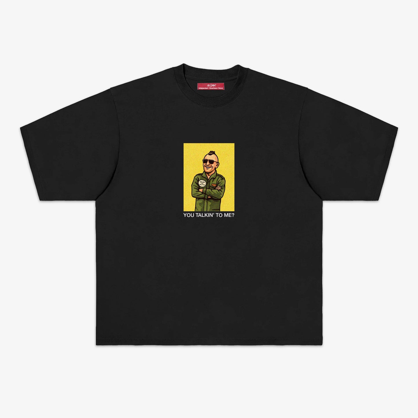 YOU TALKIN' TO ME? TEE