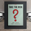 TAKE THE RISK KANVAS TABLO